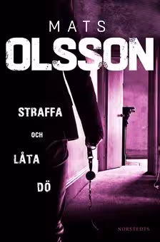 Straffa och låta dö