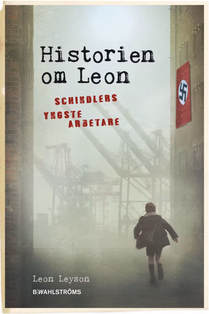 Historien om Leon: Schindlers yngste arbetare