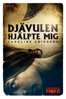 Djävulen hjälpte mig