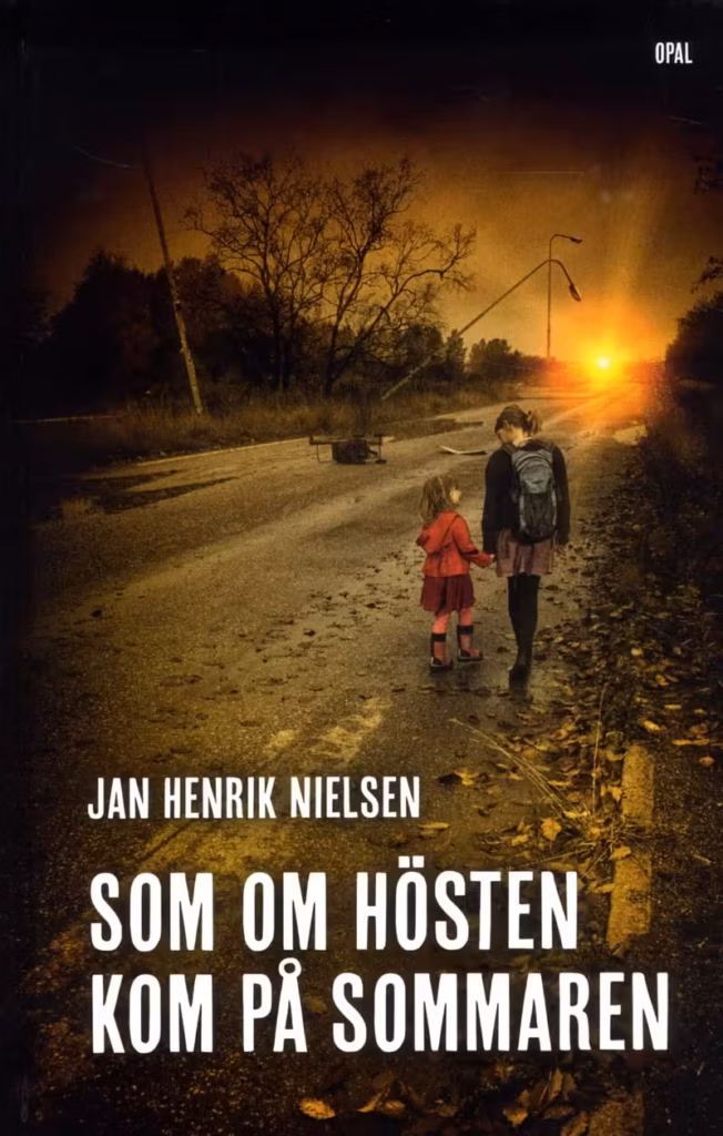 Som om hösten kom om sommaren