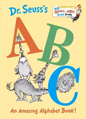 Dr. Seuss's ABC: An Amazing Alphabet Book!