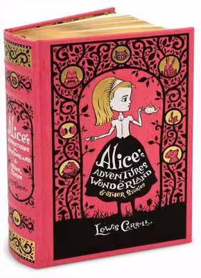 Alice's Adventures in Wonderland & Other Stories