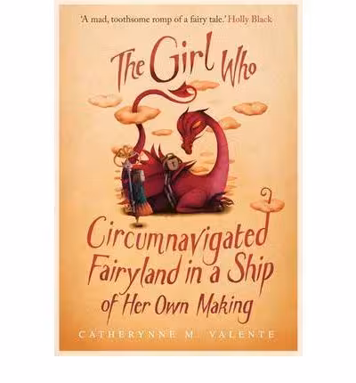 The Girl Who Circumnavigated Fairyland in a Ship of Her Own Making