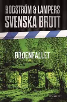 Svenska brott: Bodenfallet