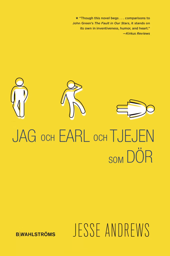 Jag och Earl och tjejen som dör