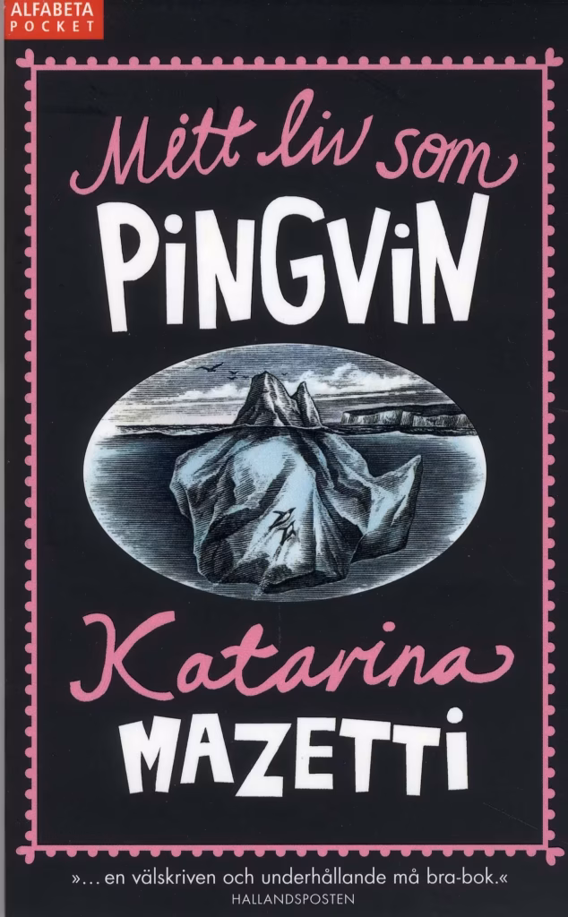 Mitt liv som pingvin