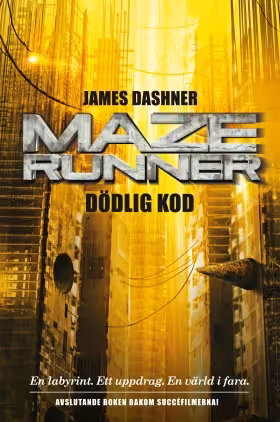 Dödlig kod (The Maze Runner, #0.6)