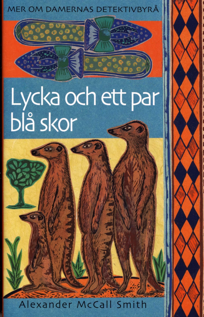 Lycka och ett par blå skor